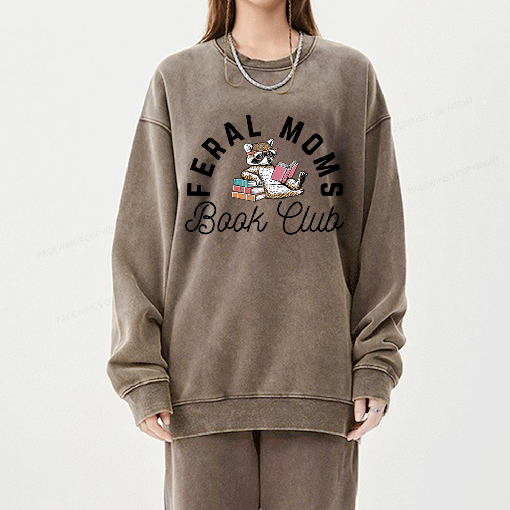 Pagewings Feral Moms Book Club Unisex Washed Sweatshirt