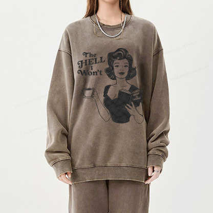 Pagewings The Hell I Won't Resistance Unisex Washed Sweatshirt