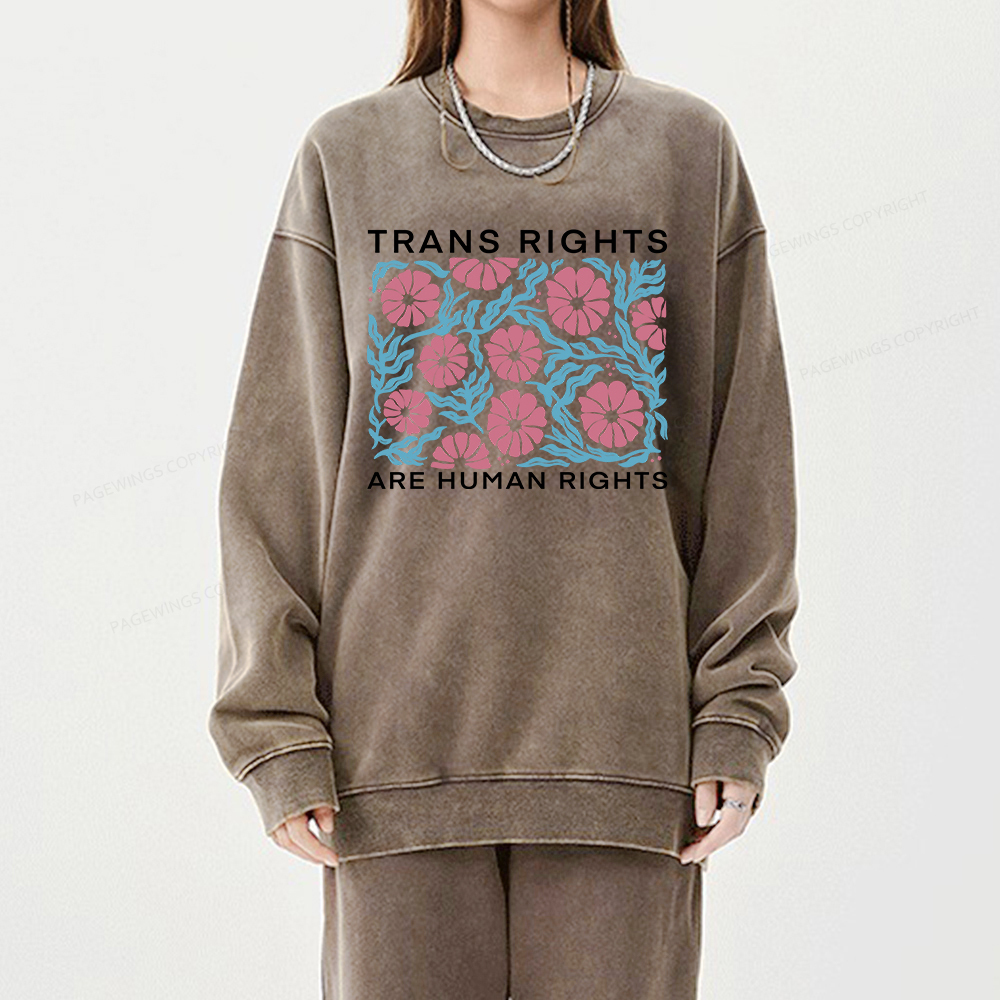 Pagewings Trans Rights Are Human Rights Unisex Washed Sweatshirt