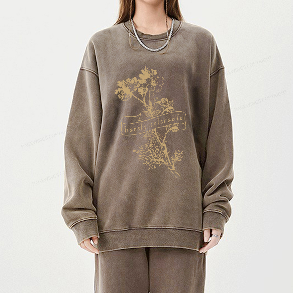 Pagewings Barely Tolerable Unisex Washed Sweatshirt