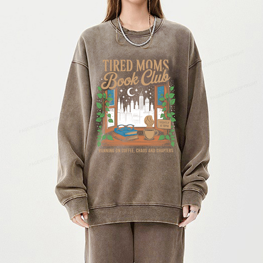 Pagewings Tired Moms Book Club Unisex Washed Sweatshirt