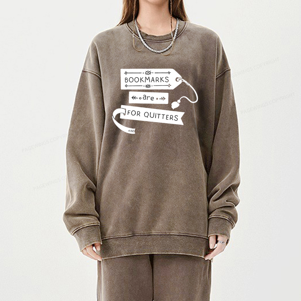 Pagewings Bookmarks Are For Quitters Unisex Tee Unisex Washed Sweatshirt
