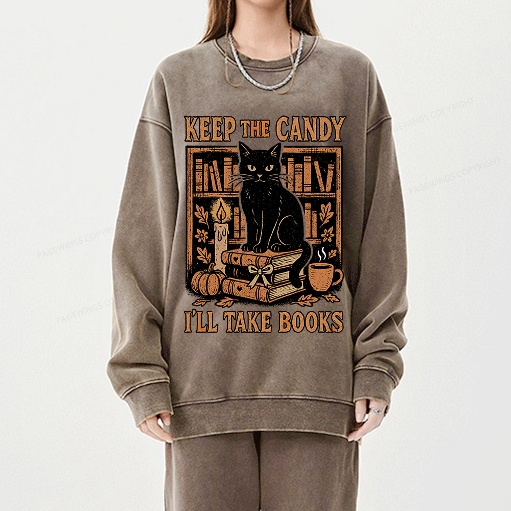 Pagewings Keep The Candy I'll Take Books Unisex Washed Sweatshirt