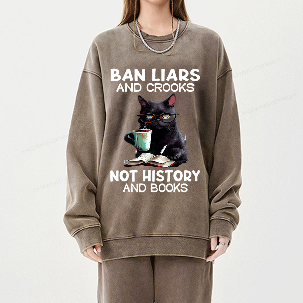 Pagewings Ban Liars And Crooks Not History And Books Unisex Washed Sweatshirt