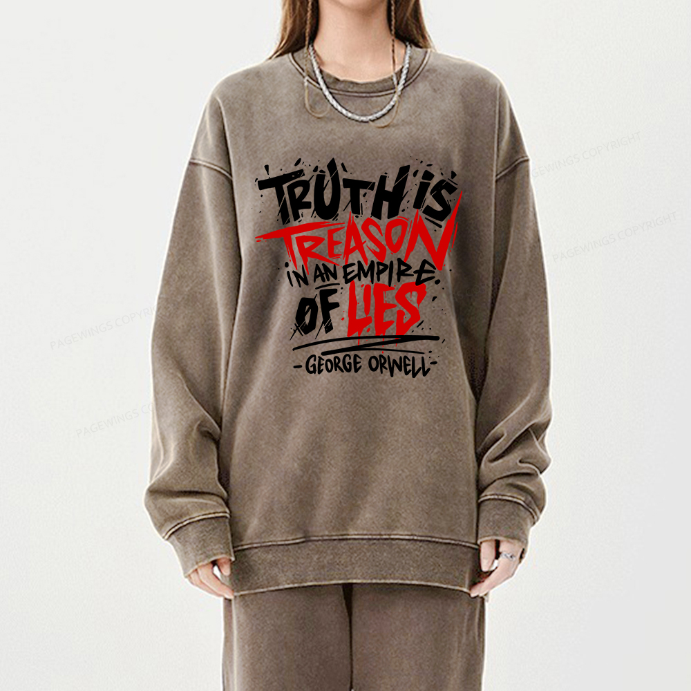 Pagewings Truth Is Treason In An Empire Of Lies  Unisex Washed Sweatshirt
