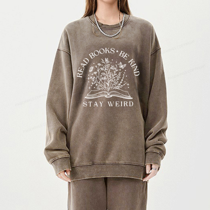 Pagewings Read Books Be Kind Stay Weird Unisex Washed Sweatshirt