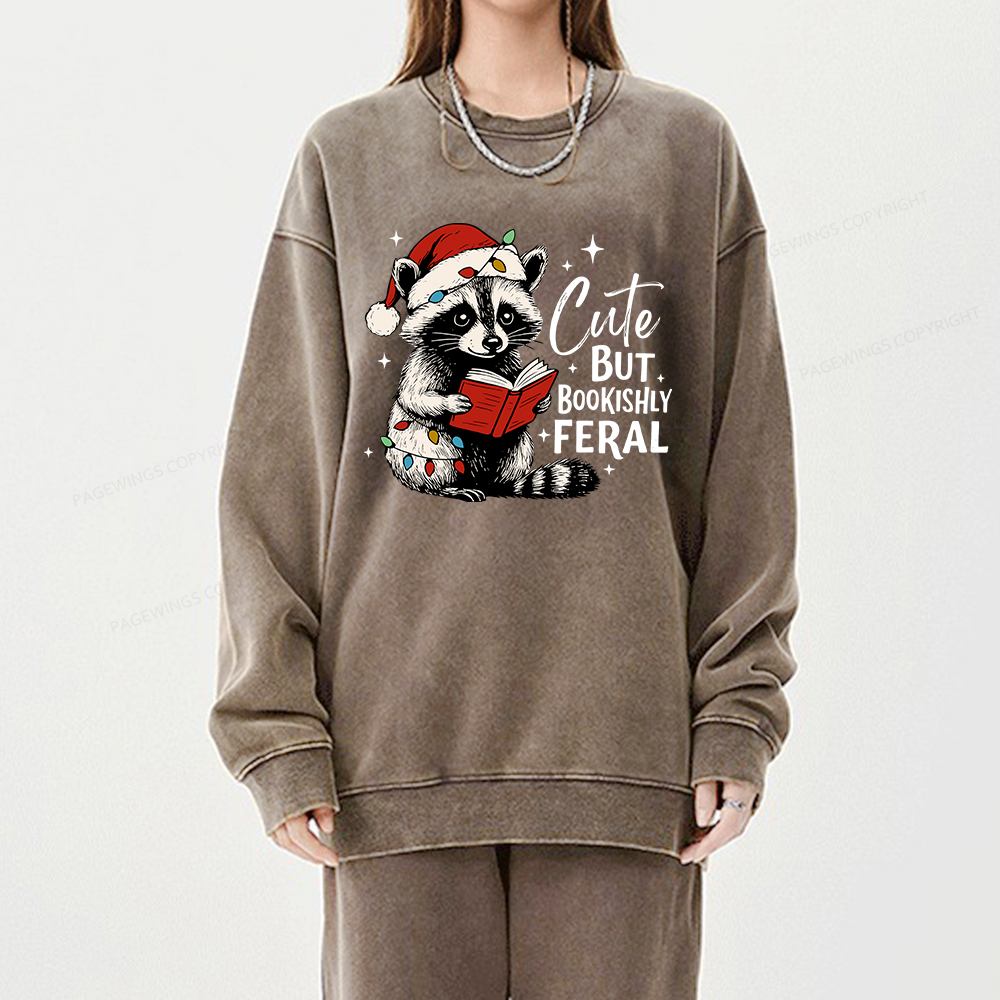 Pagewings Cute But Feral Unisex Washed Sweatshirt