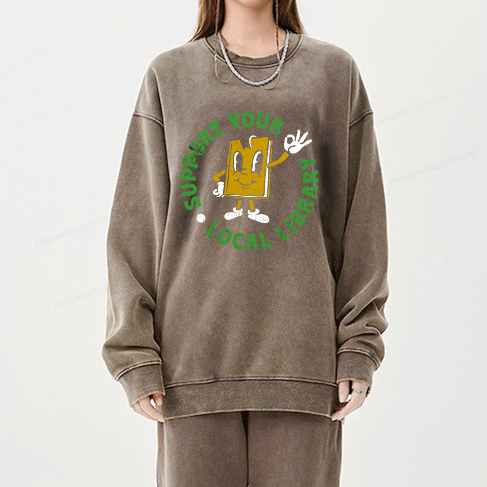 Pagewings Support Your Local Library Adult Unisex Washed Sweatshirt