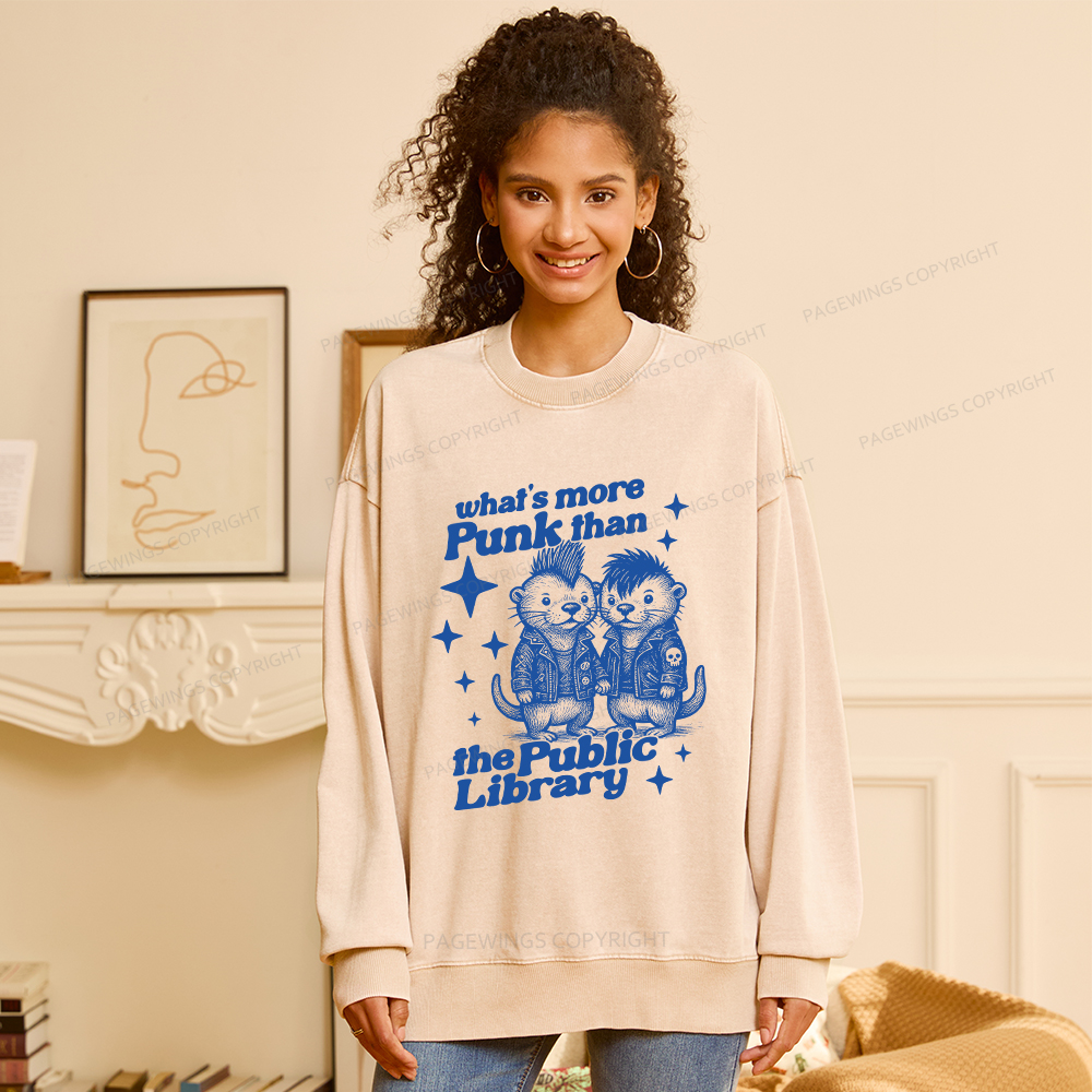 Pagewings What’s More Punk Than The Public Library Unisex Washed Sweatshirt