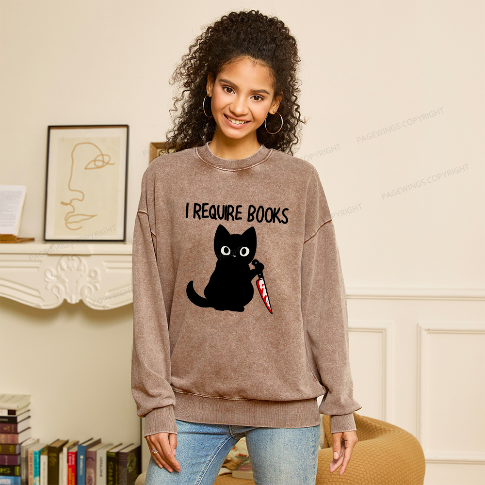 Pagewings I Require Books Unisex Washed Sweatshirt