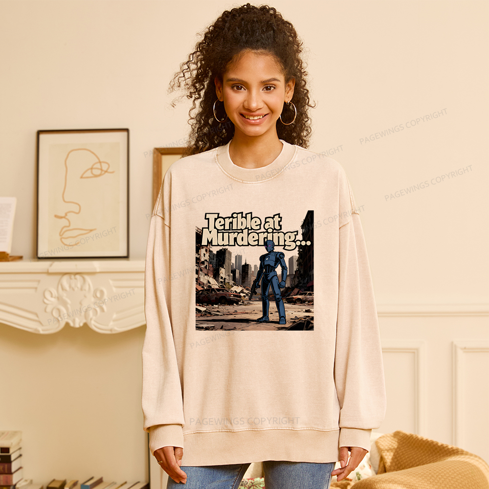 Pagewings Terible At Murdering... Great At Binging Unisex Washed Sweatshirt