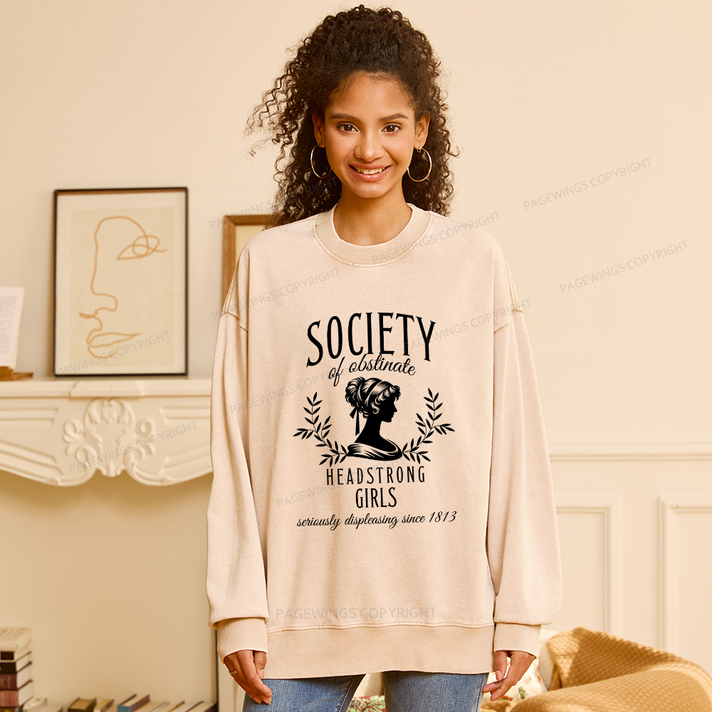 Pagewings Society Of Obstinate Headstrong Girls Unisex Washed Sweatshirt