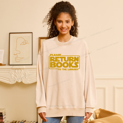 Pagewings Please Return Books To The Library Unisex Washed Sweatshirt