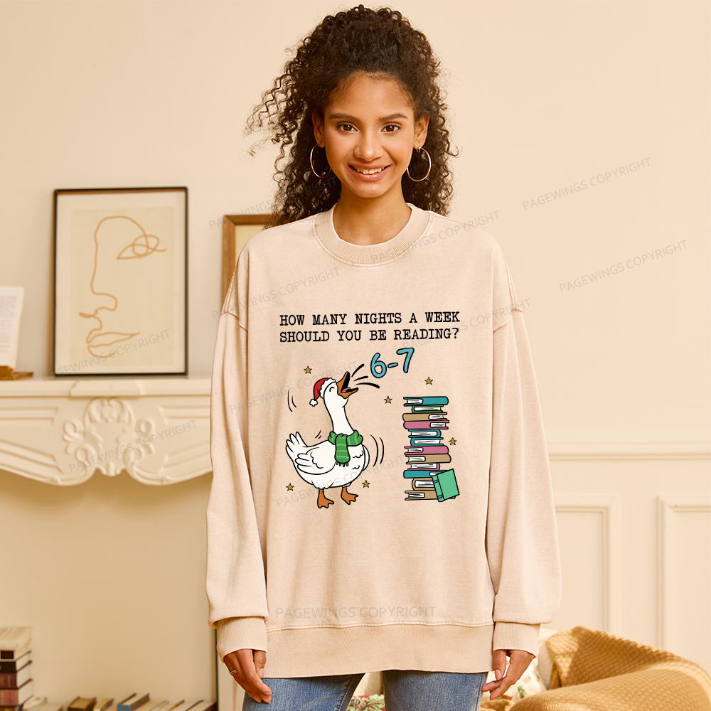 Pagewings How Many Nights A Week Should You Be Reading 6-7 Unisex Washed Sweatshirt