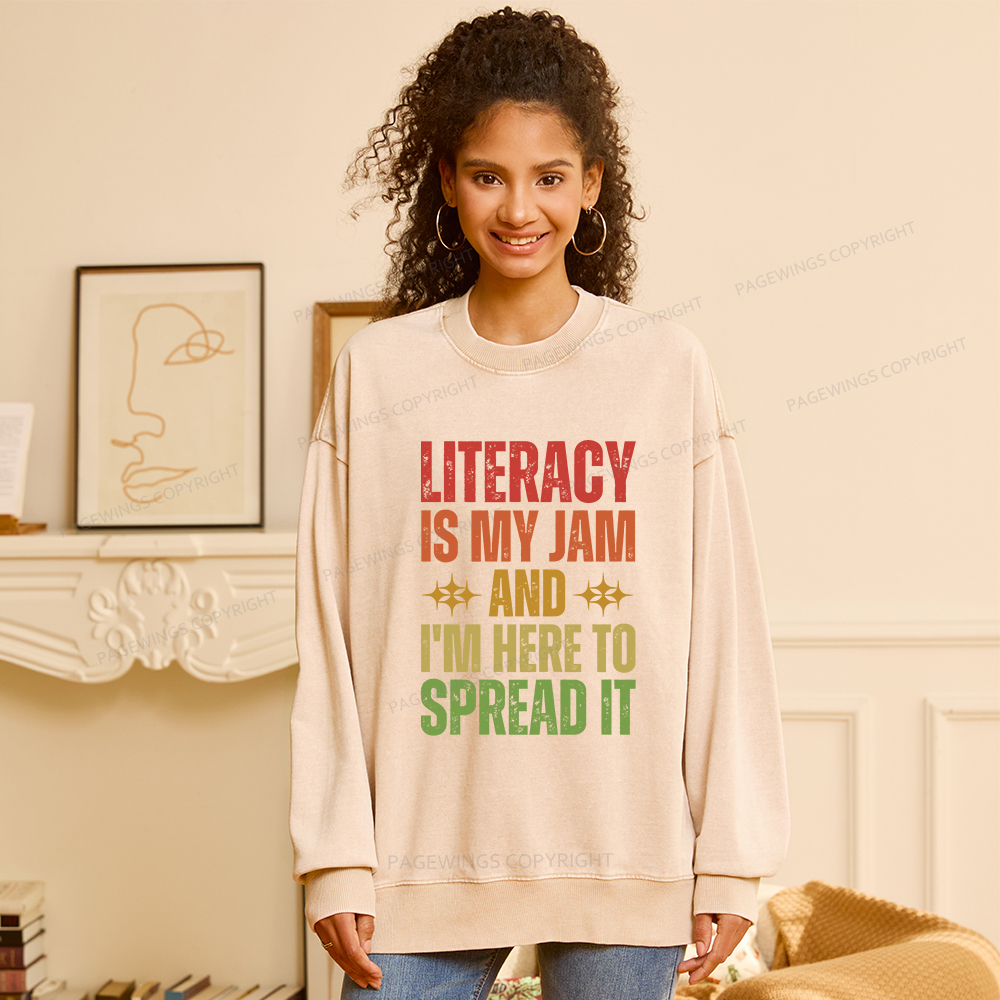 Pagewings Literacy Is My Jam And I'm Here To Spread It Unisex Washed Sweatshirt