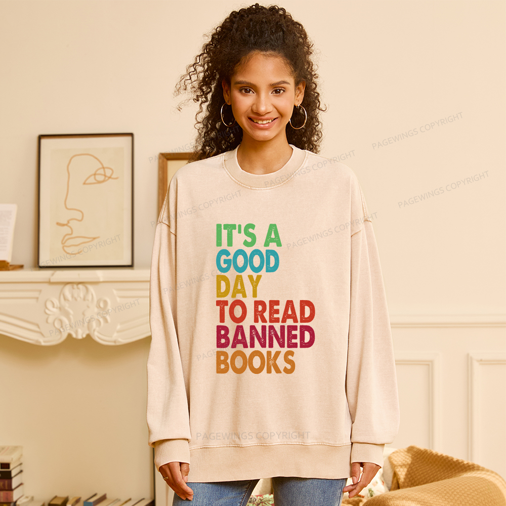 Pagewings It's A Good Day To Read Banned Books Unisex Washed Sweatshirt