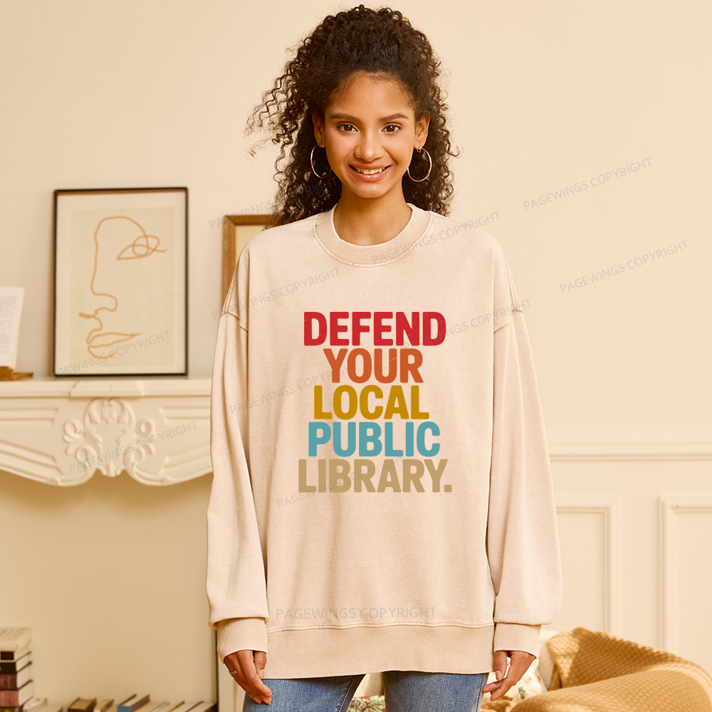 Pagewings Defend Your Local Public Library Unisex Washed Sweatshirt