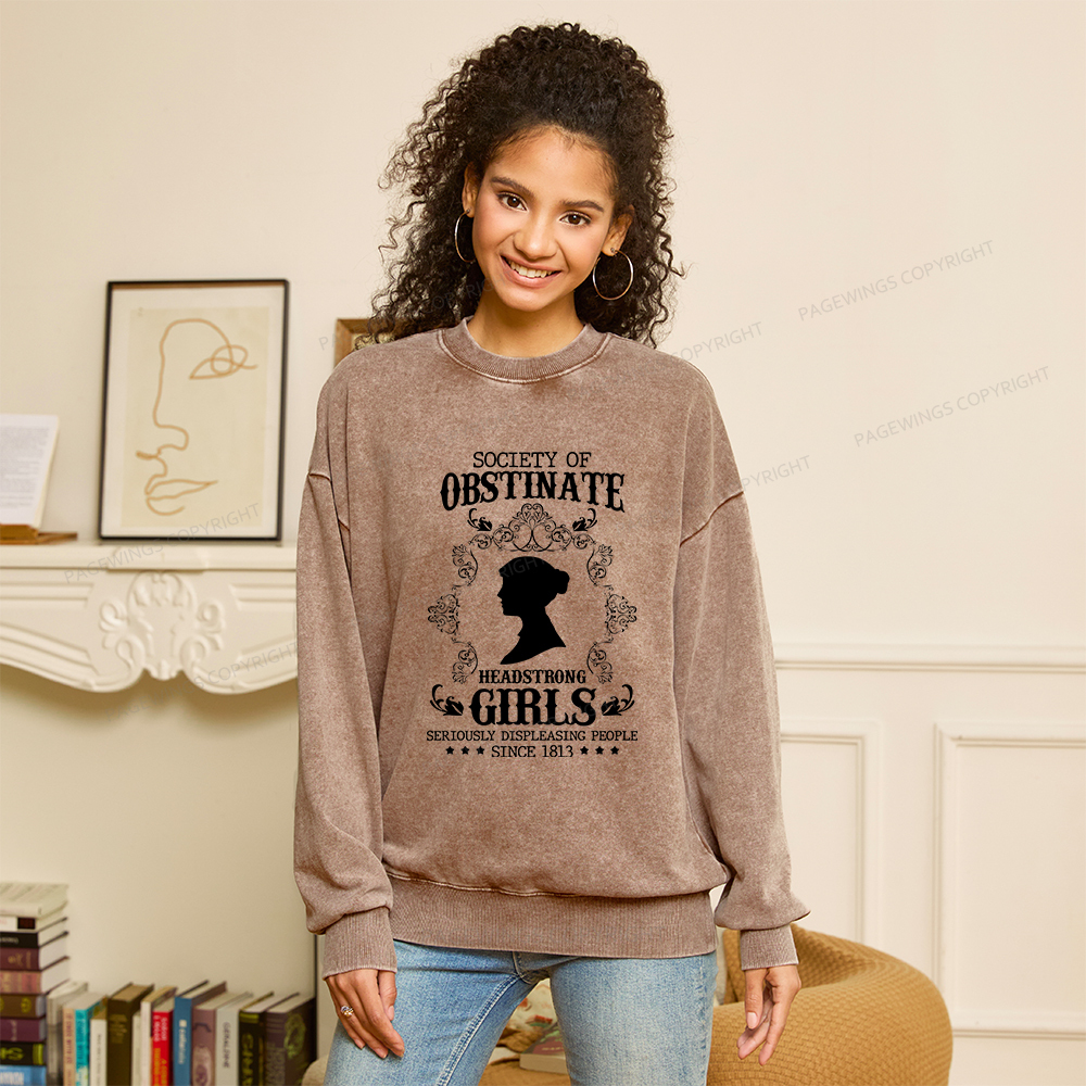 Pagewings Society Of Obstinate Headstrong Girls Unisex Washed Sweatshirt