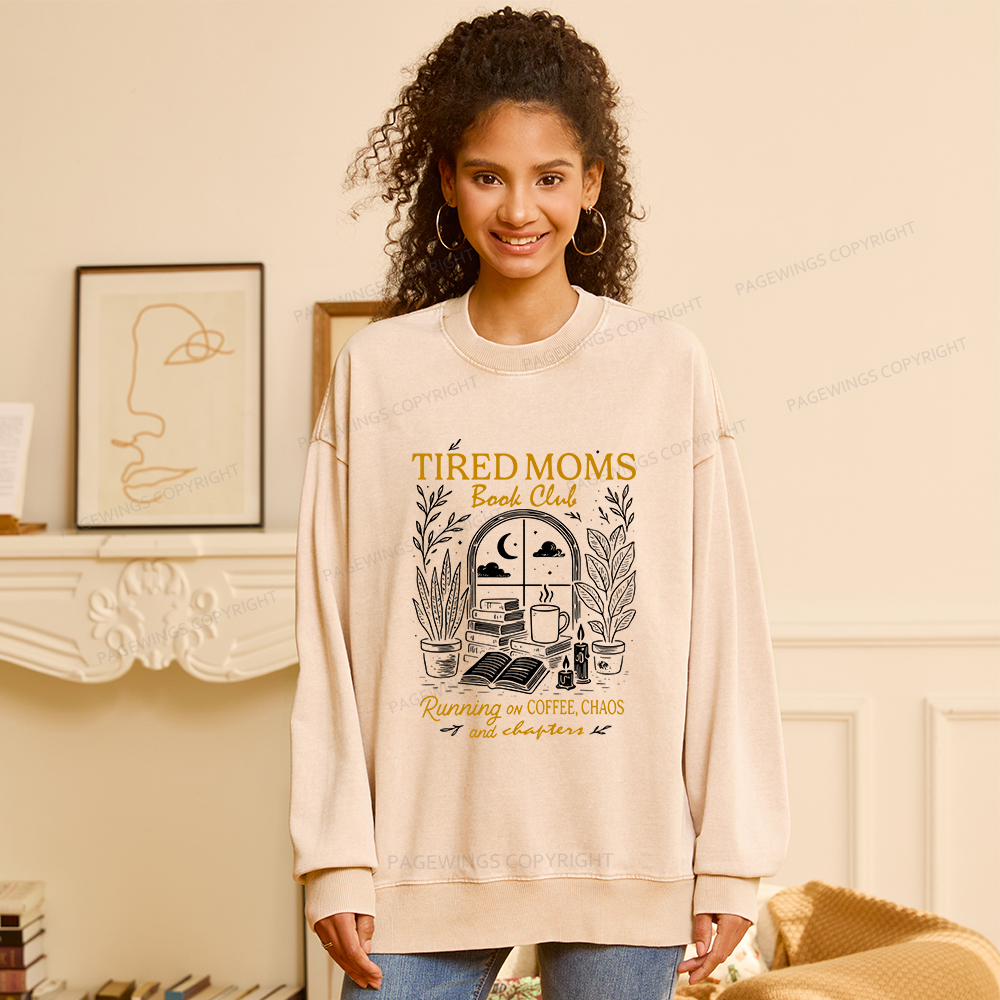 Pagewings Tired Moms Book Club Unisex Washed Sweatshirt