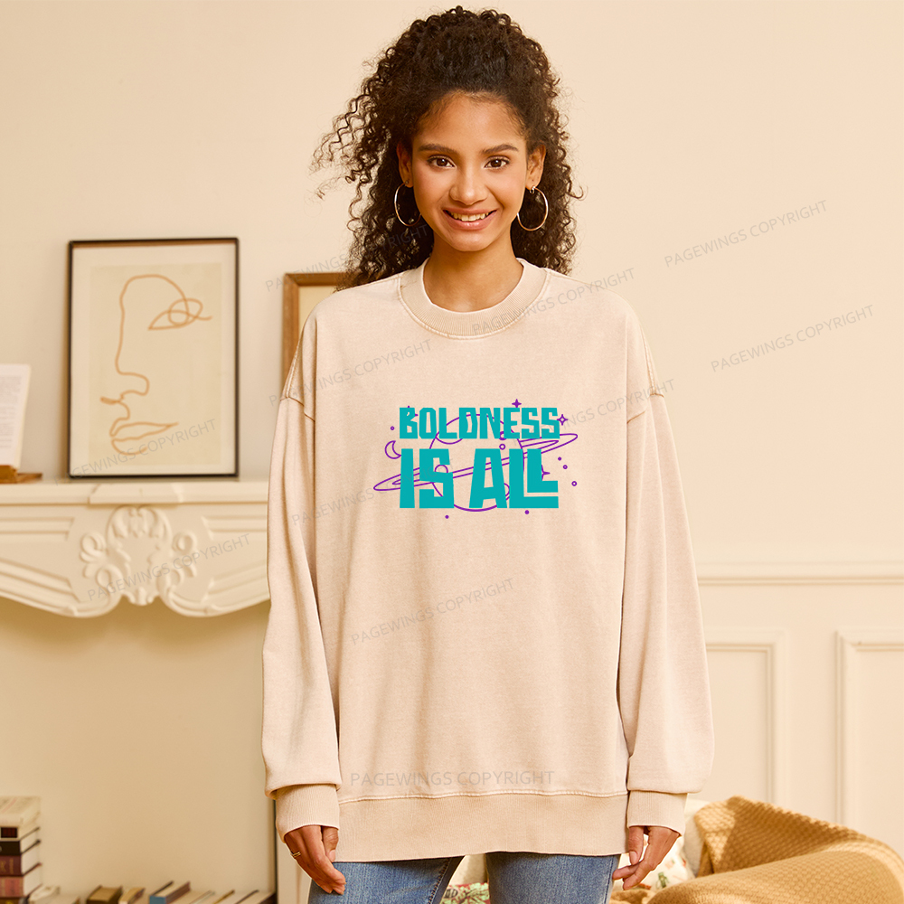 Pagewings Boldness Is All  Unisex Washed Sweatshirt