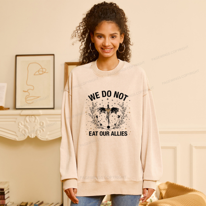 Pagewings We Do Not Eat Our Allies Unisex Washed Sweatshirt