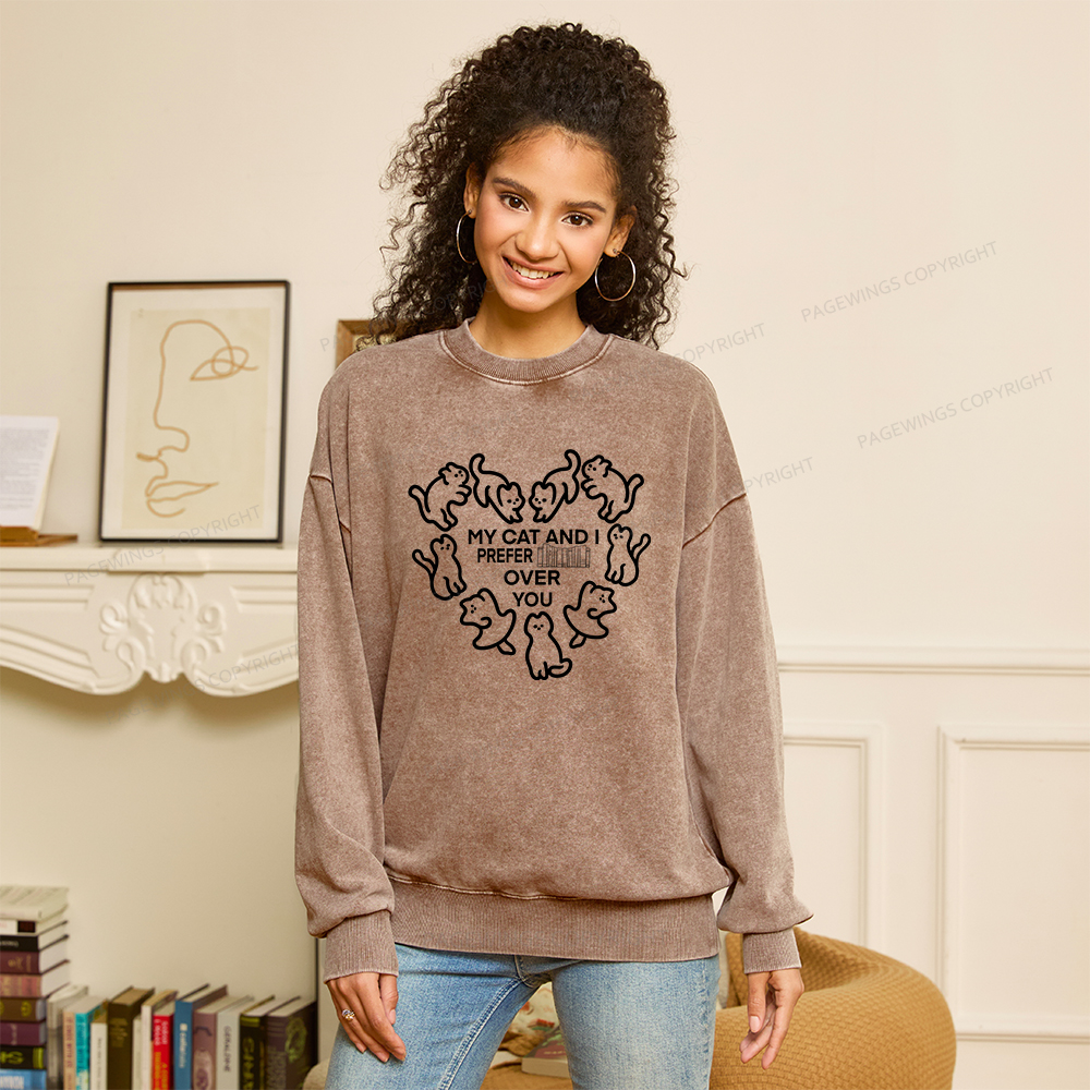 Pagewings My Cat And I Prefer Books Over You Unisex Washed Sweatshirt
