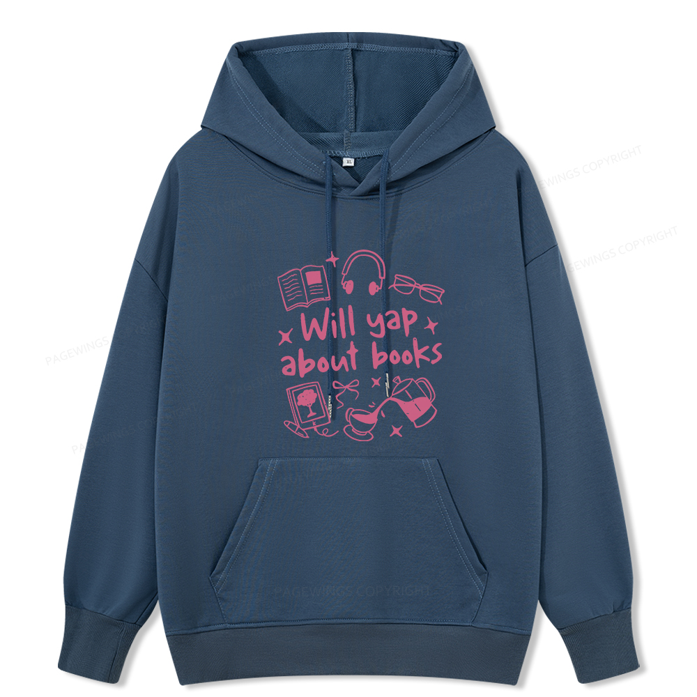 Pagewings Will Yap About Books Unisex Classic Hoodie
