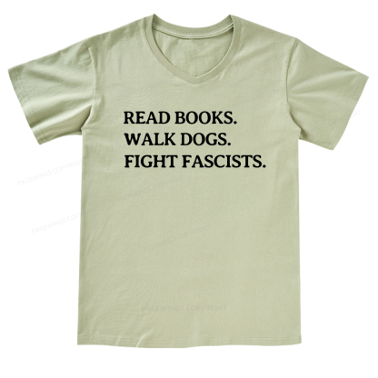 Pagewings Read Books Walk Dogs And Fight V-neck T-shirt