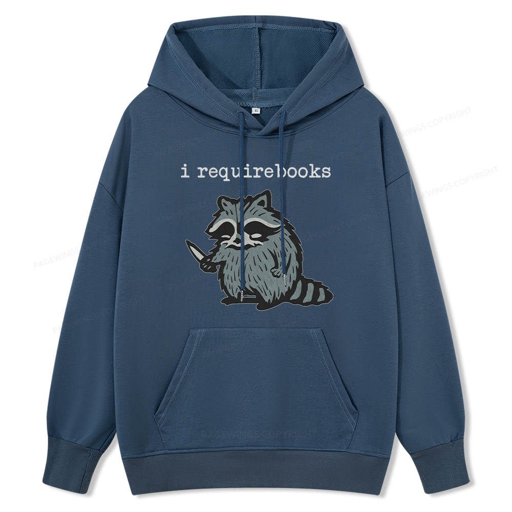 Pagewings I Require Books Unisex Classic Hoodie
