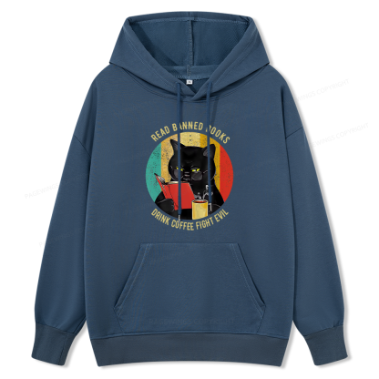 Pagewings Read Banned Books Drink Coffee Fight Evil Unisex Classic Hoodie