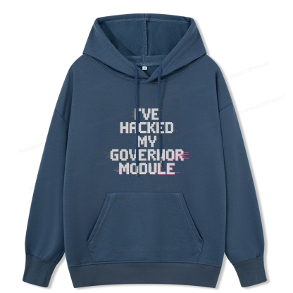 Pagewings I've Hacked My Governor Module Unisex Classic Hoodie