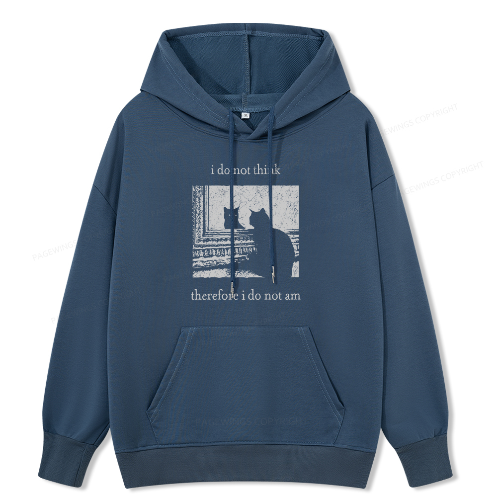 Pagewings I Do Not Think Therefore I Do Not Am Unisex Classic Hoodie