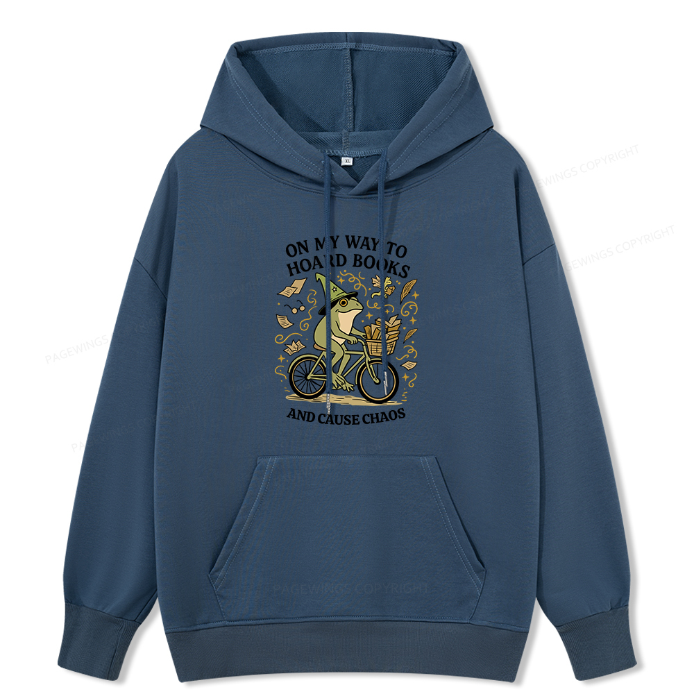 Pagewings On My Way To Hoard Books And Cause Chaos Unisex Classic Hoodie