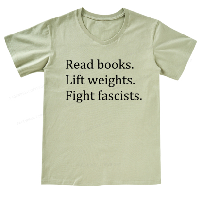 Pagewings Read Books Lift Weights Fight Fascists V-neck T-shirt