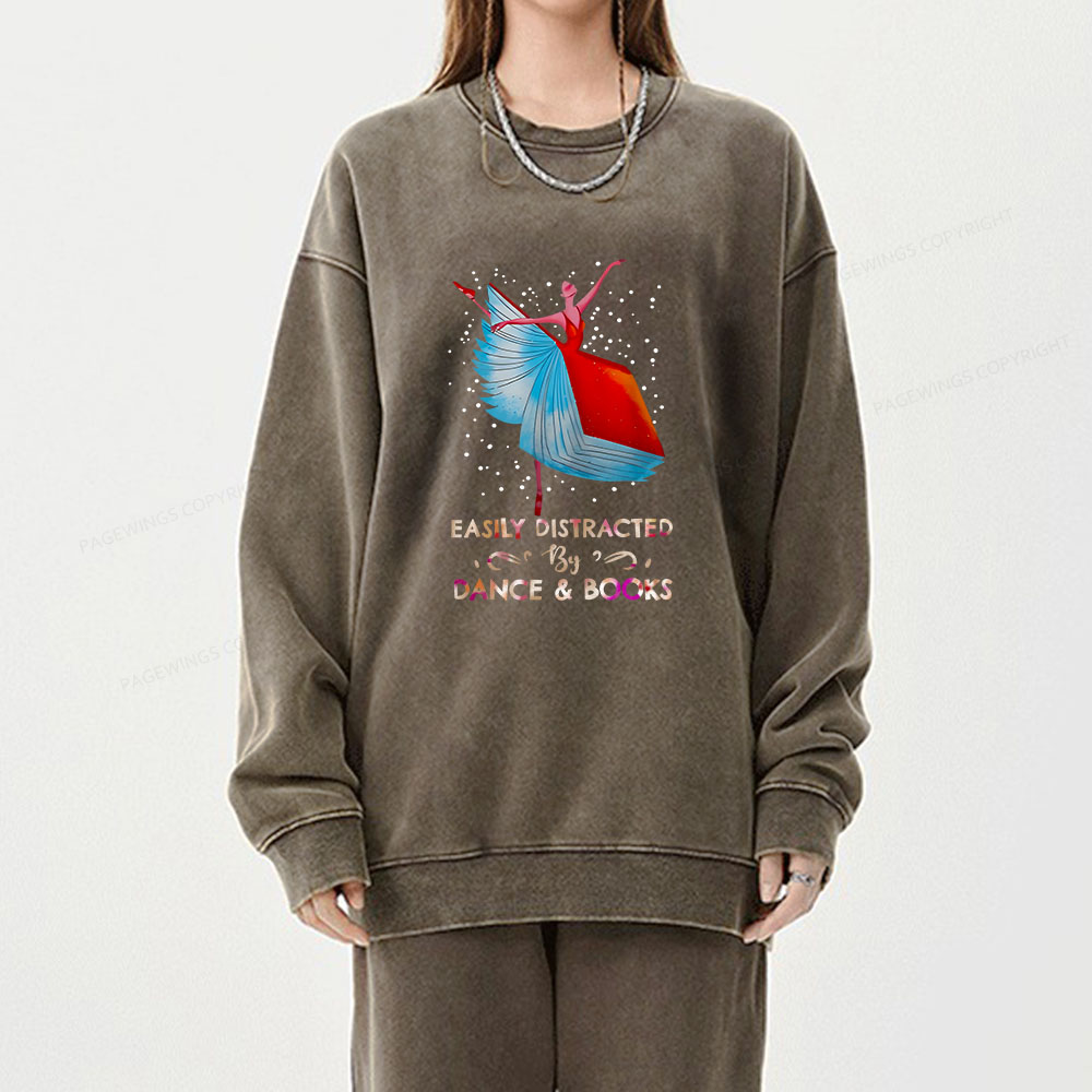 Pagewings Eaily Ditracted By Dance Book Unisex Washed Sweatshirt