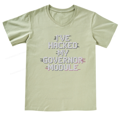 Pagewings I've Hacked My Governor Module V-neck T-shirt