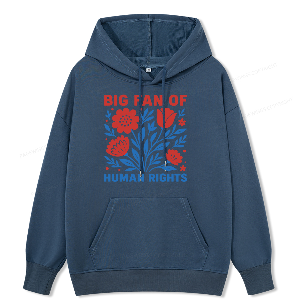 Pagewings Big Fan Of Human Rights Unisex Classic Hoodie