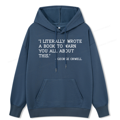 Pagewings I Literally Wrote A Book To Warn Unisex Classic Hoodie