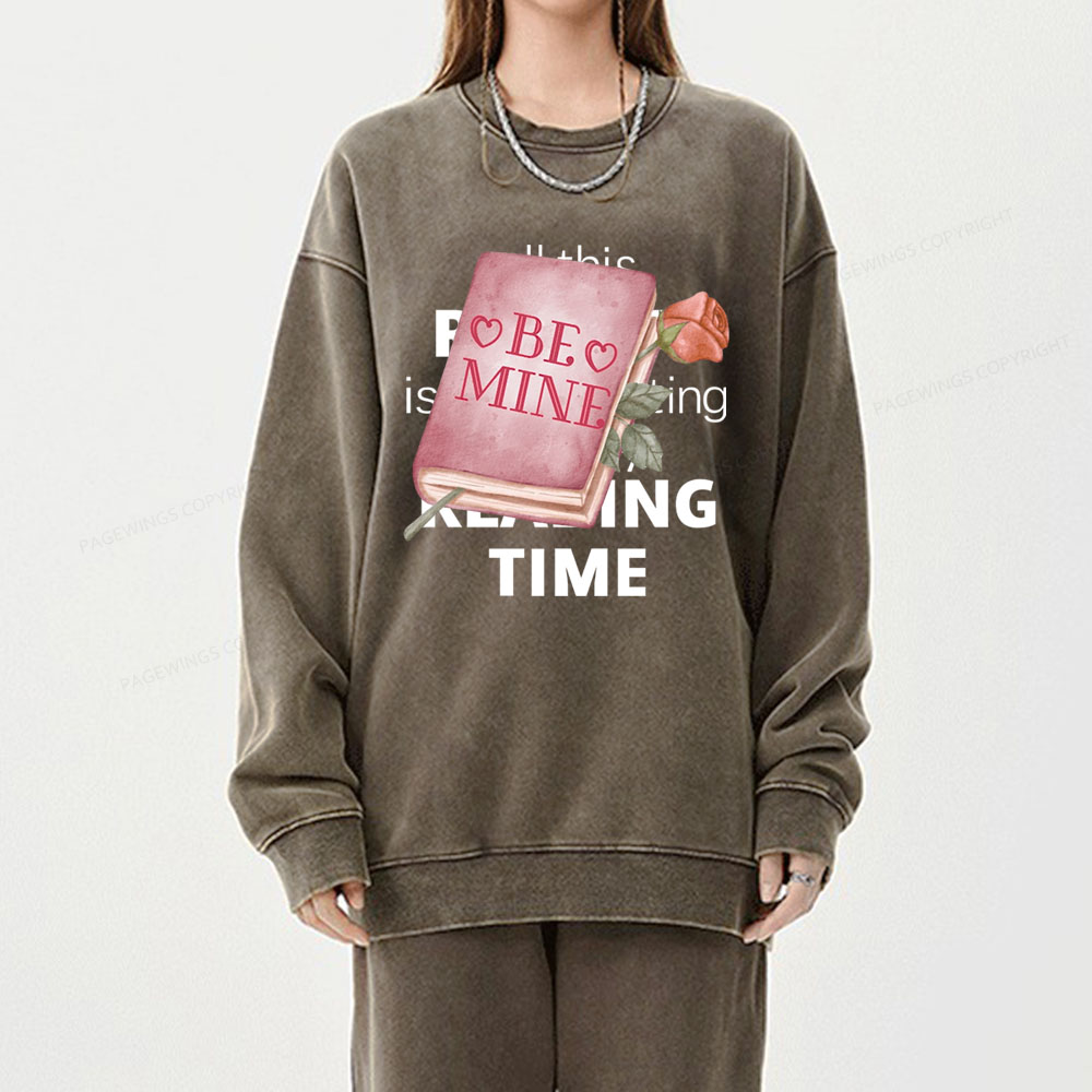Pagewings Be Mine - Valentines Day Sweatshirt Unisex Washed Sweatshirt