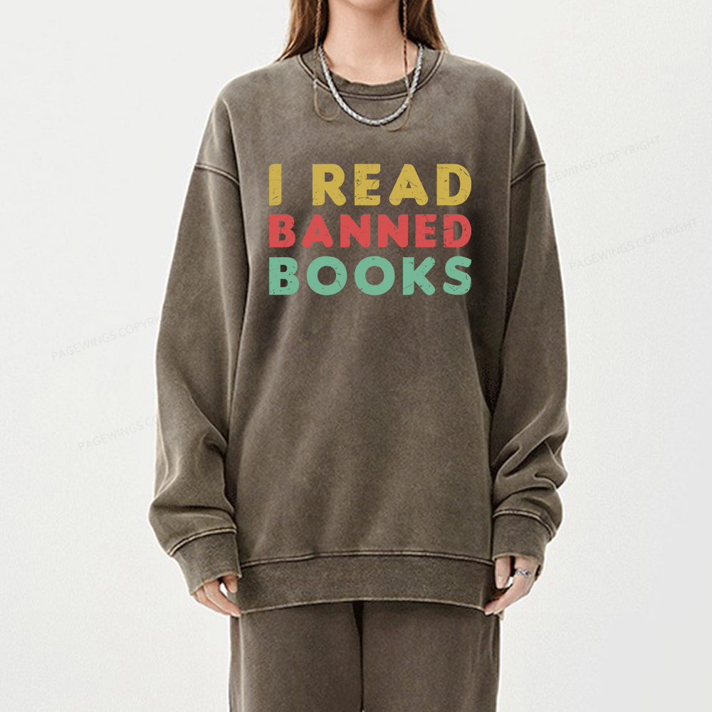 Pagewings Vintage I Read Banned Books Geek Readers T-Shirt Unisex Washed Sweatshirt