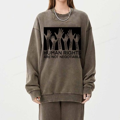 Pagewings Human Rights Are Not Negotiable Shirt Unisex Washed Sweatshirt