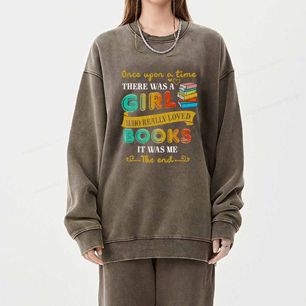 Pagewings There Was A Girl Who Loved Books T-Shirt Unisex Washed Sweatshirt