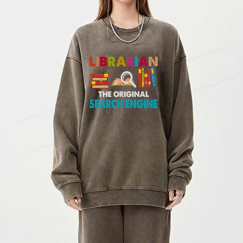 Pagewings Librarian Tees The Original Search Engine Book Unisex Washed Sweatshirt