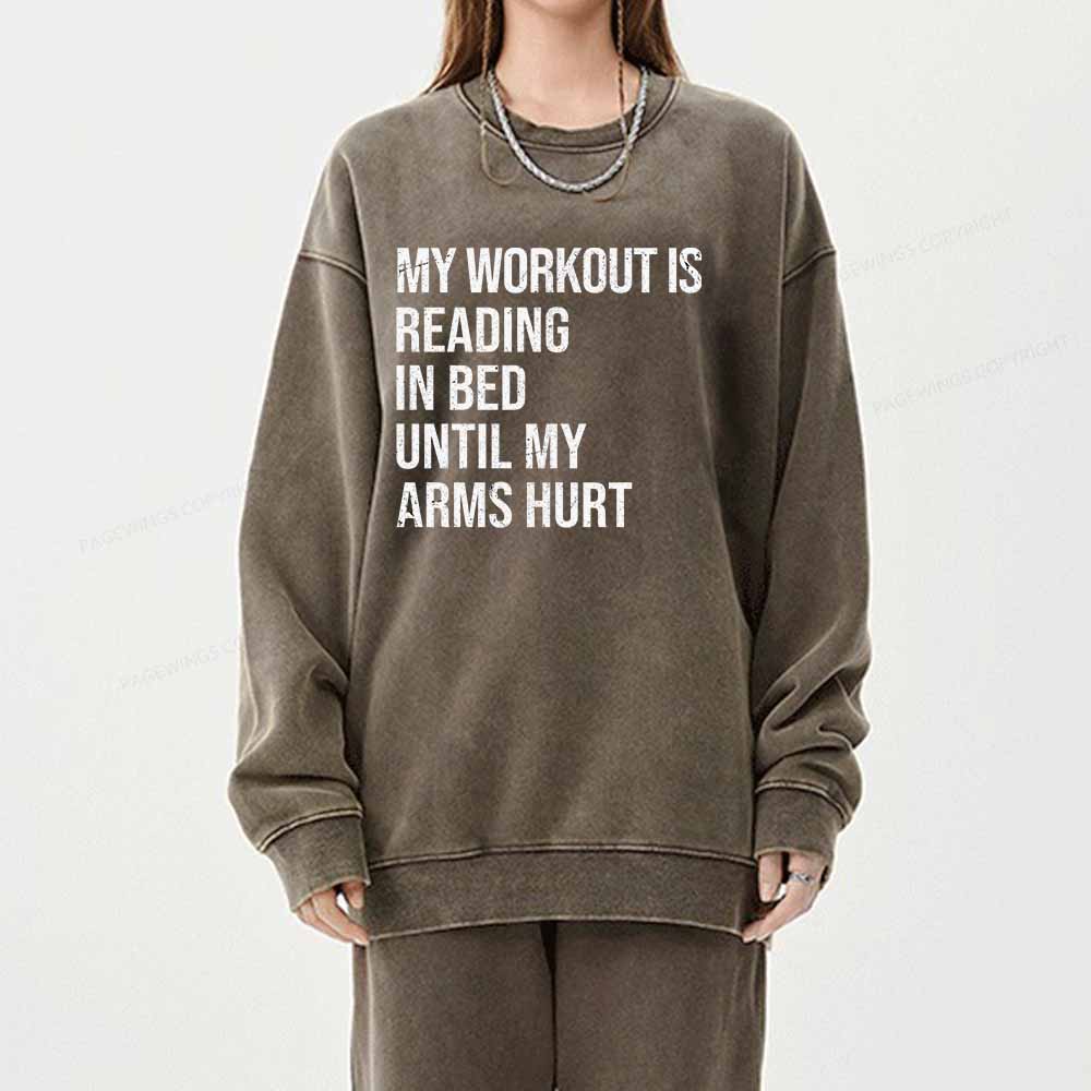 Pagewings My Workout Reading Unisex Washed Sweatshirt