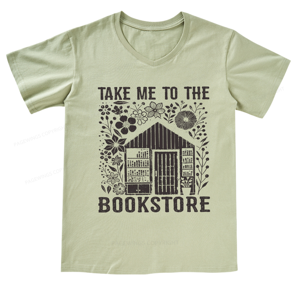 Pagewings Take Me To The Bookstore V-neck T-shirt