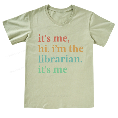 Pagewings It's Me Hi I'm The Librarian It's Me V-neck T-shirt