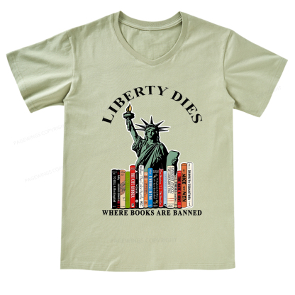 Pagewings Liberty Dies Where Books Are Banned V-neck T-shirt