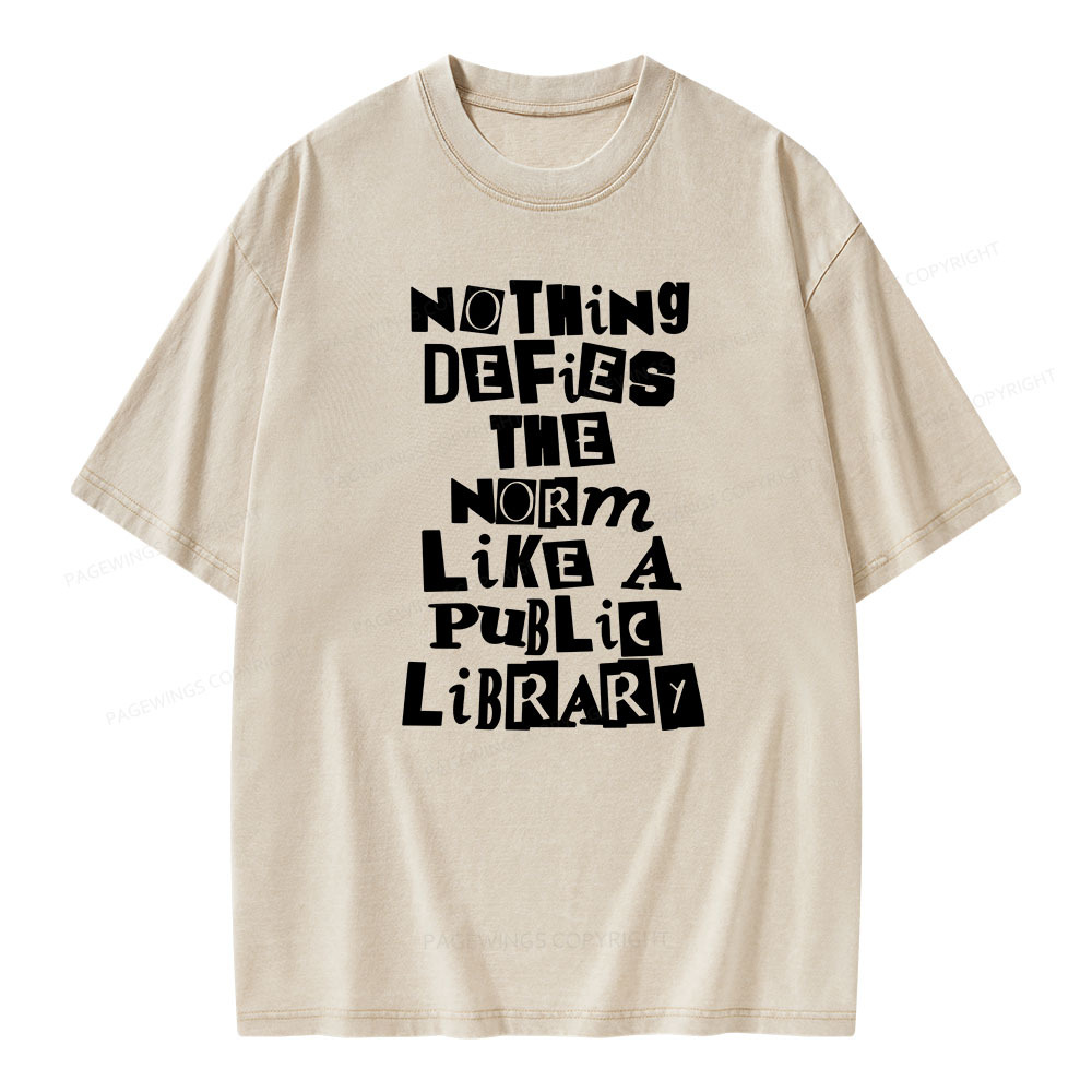 Pagewings Nothing defies the norm like a public library Unisex Washed T-shirt