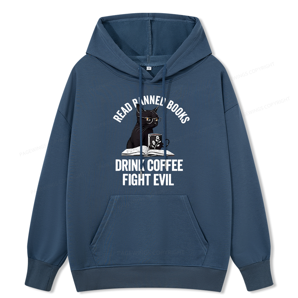 Pagewings Read Books Drink Coffee Fight Evil Shirt Unisex Classic Hoodie