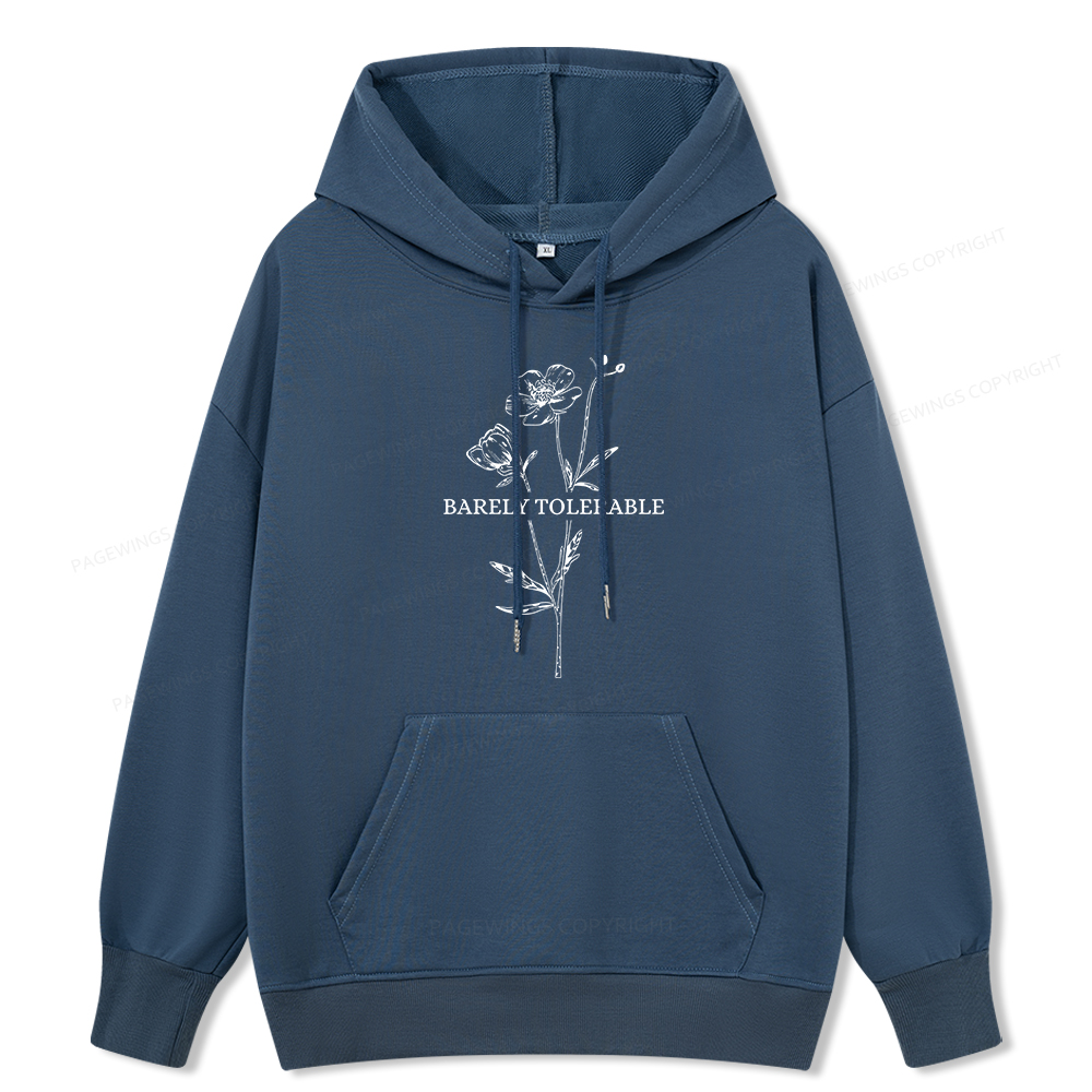 Pagewings Barely Tolerable Unisex Classic Hoodie